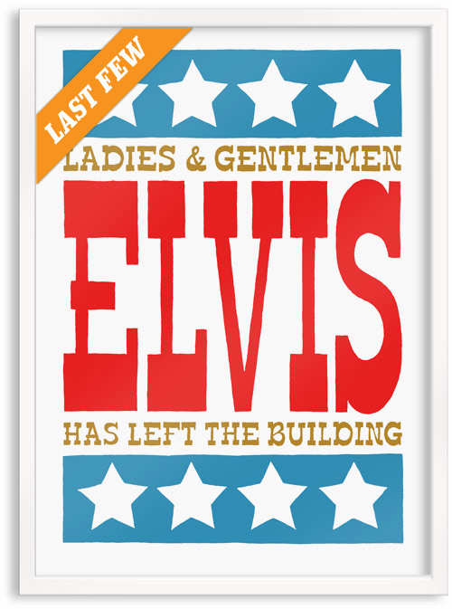 Elvis has left the building (Warm Gold)
